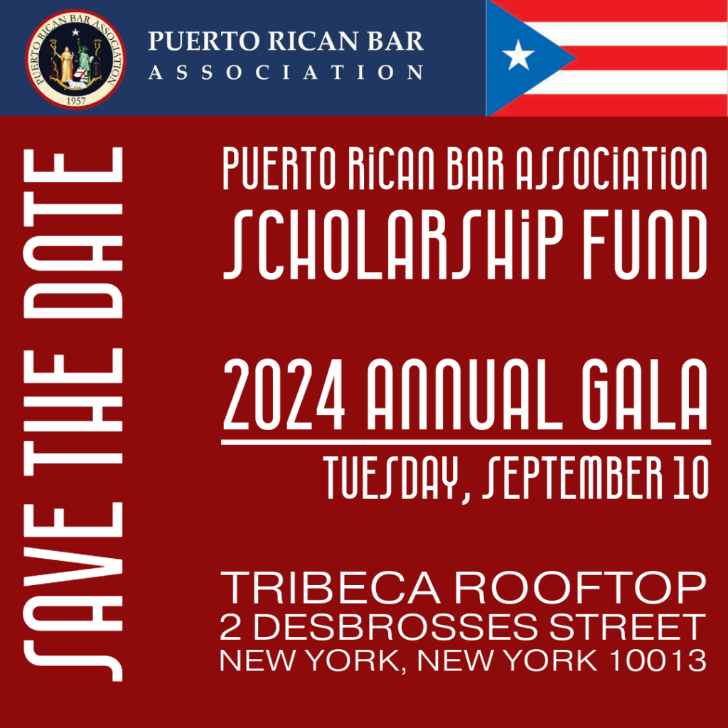2024 PRBA Scholarship Fund Gala Puerto Rican Bar Association of New York